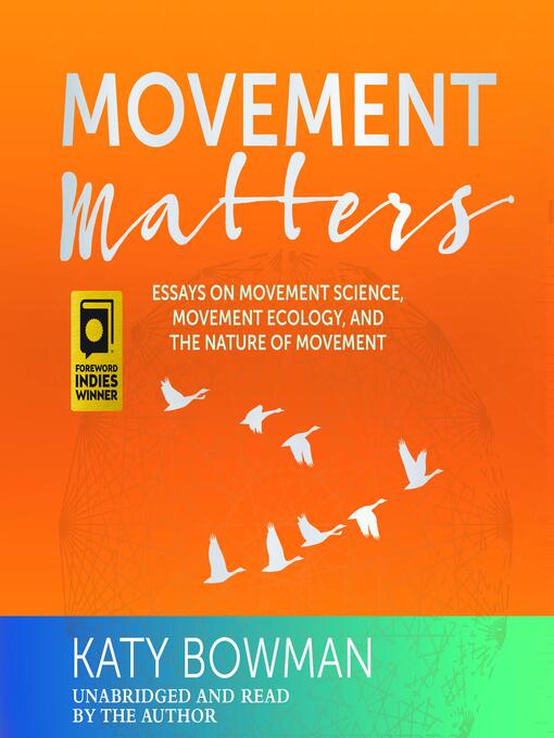 Title details for Movement Matters by Katy Bowman - Available